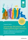 Schwierige Situationen mit Fallbesprechungen meistern - Margarete Stöcker - 9783842609044
