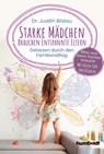 Starke Mädchen brauchen entspannte Eltern - Judith Bildau - 9783842616134