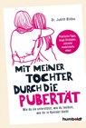 Mit meiner Tochter durch die Pubertät - Judith Bildau - 9783842616387