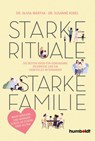 Starke Rituale - starke Familie - Susanne Kobel ; Olivia Wartha - 9783842617087