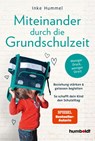 Miteinander durch die Grundschulzeit - Inke Hummel - 9783842617179