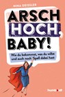 Arsch hoch, Baby! - Nina Deißler - 9783842642003