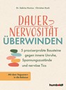 Dauernervosität überwinden - Sabine Nunius ; Christian Koch - 9783842642652