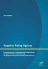 Supplier Rating System - Tom Helman - 9783842885639