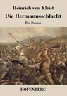 Die Hermannsschlacht - Heinrich Von Kleist - 9783843018906