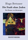 Die Stadt Ohne Juden -  - 9783843025096