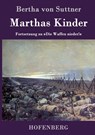 Marthas Kinder - Bertha Von Suttner - 9783843042246