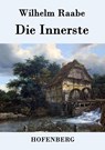 Die Innerste - Wilhelm Raabe - 9783843043236
