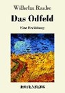 Das Odfeld - RAABE,  Wilhelm - 9783843049603