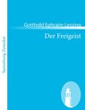 Der Freigeist - Gotthold Ephraim Lessing - 9783843057929