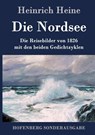 Die Nordsee - Heinrich Heine - 9783843085960