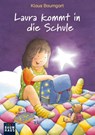 Laura kommt in die Schule - Klaus Baumgart ; Cornelia Neudert - 9783843200110