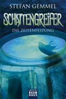 Schattengreifer 03 - Die Zeitenfestung - Stefan Gemmel - 9783843210584