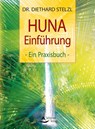 HUNA-Einführung - Diethard Stelzl - 9783843409322