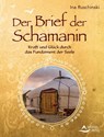 Der Brief der Schamanin - Ina Ruschinski - 9783843413220