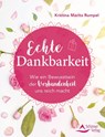 Echte Dankbarkeit - Kristina Martina Rumpel - 9783843413602