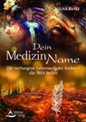 Dein Medizinname - Lisa Biritz - 9783843413749