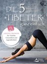 Die Fünf Tibeter ganz einfach - Barbara Simonsohn - 9783843414227