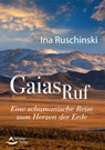 Gaias Ruf - Ina Ruschinski - 9783843414319