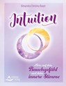 Intuition - Alexandra Christina Bauer - 9783843414678