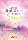 Durch die Rauhnächte mit den Engeln - Melanie Missing - 9783843414807