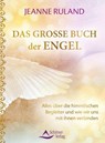 Das große Buch der Engel - Jeanne Ruland - 9783843414814