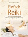 Einfach Reiki - Barbara Simonsohn - 9783843415460