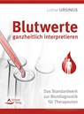 Blutwerte ganzheitlich interpretieren - Lothar Ursinus - 9783843415552