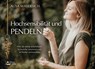 Hochsensibles Pendeln - Alisa Wabersich - 9783843415699