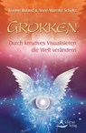 Grokken - Jeanne Ruland ; Anne-Mareike Schultz - 9783843450751