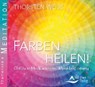 Farben heilen! - WEISS,  Thorsten - 9783843482721