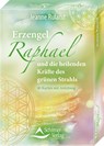 Erzengel Raphael und die heilenden Kräfte des grünen Strahls - Jeanne Ruland - 9783843491624