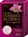 Was dein innerer Buddha dir zu sagen hat - Entdecke die Stimme deines Herzens -  - 9783843492188