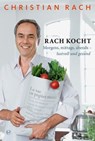 Rach kocht - Christian Rach - 9783843500548