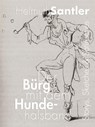Der Bürg mit dem Hundehalsband - Helmuth Santler - 9783843500944