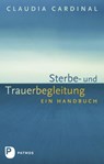 Sterbe- und Trauerbegleitung - Claudia Cardinal - 9783843604239