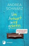 Um Antwort wird gebeten - Andrea Schwarz - 9783843607988