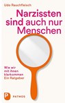 Narzissten sind auch nur Menschen - Udo Rauchfleisch - 9783843609944