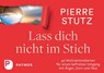 Lass dich nicht im Stich -  - 9783843610438