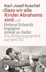 Dass wir alle Kinder Abrahams sind ... - Karl-Josef Kuschel - 9783843610964