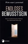 Endloses Bewusstsein - Pim van Lommel - 9783843613132