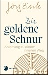 Die goldene Schnur - Jörg Zink - 9783843615945
