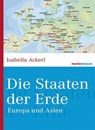 Die Staaten der Erde - Isabella Ackerl - 9783843802260