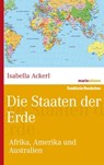 Die Staaten der Erde - Isabella Ackerl - 9783843802383