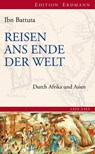 Reisen ans Ende der Welt - Ibn Battuta - 9783843803991