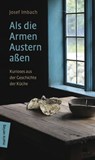 Als die Armen Austern aßen - Josef Imbach - 9783843805759
