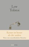 Keiner ist besser als der andere - Lew Tolstoi - 9783843806121