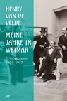 Meine Jahre in Weimar - Henry van de Velde - 9783843806688