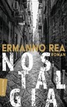 Nostalgia - Ermanno Rea - 9783843807166