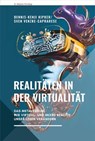 Realitäten in der Virtualität - Dennis-Kenji Kipker ; Sven Venzke-Caprarese - 9783843807791